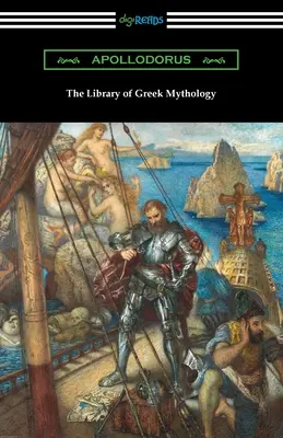 Biblioteca de mitologie greacă: The Library of Greek Mythology - The Library of Greek Mythology