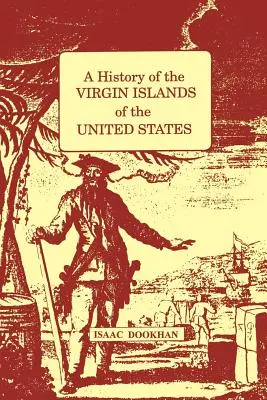 Istoria Insulelor Virgine din Statele Unite: A - History of the Virgin Islands of the United States: A