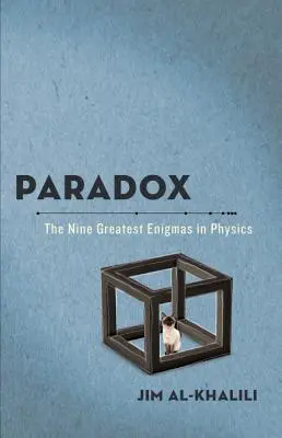 Paradox: Cele mai mari nouă enigme ale fizicii - Paradox: The Nine Greatest Enigmas in Physics