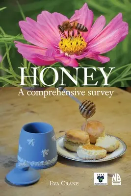 Mierea, un studiu complet - Honey, a comprehensive survey