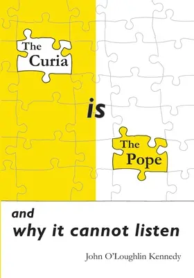 Curia este Papa: și de ce nu poate asculta - The Curia is the Pope: and why it cannot listen
