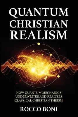 Realism creștin cuantic - Quantum Christian Realism
