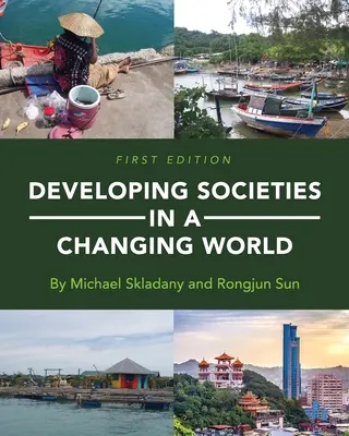 Dezvoltarea societăților într-o lume în schimbare - Developing Societies in a Changing World