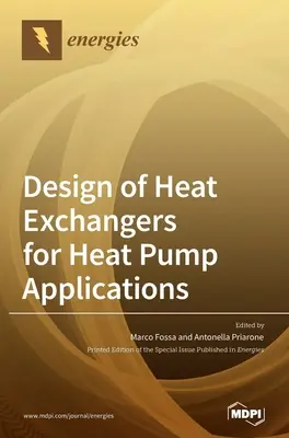 Proiectarea schimbătoarelor de căldură pentru aplicații cu pompe de căldură - Design of Heat Exchangers for Heat Pump Applications