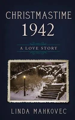 Christmastime 1942: O poveste de dragoste - Christmastime 1942: A Love Story