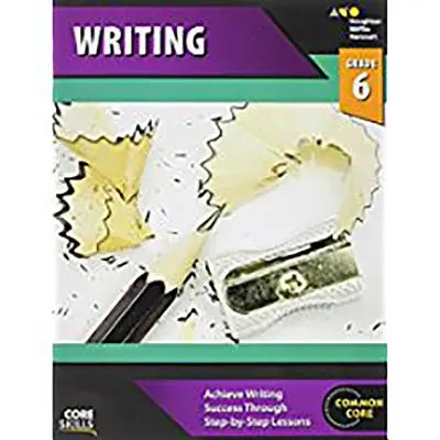 Core Skills Writing Workbook Gradul 6 - Core Skills Writing Workbook Grade 6