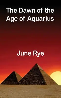 Zorii Epocii Vărsătorului - The Dawn of the Age of Aquarius