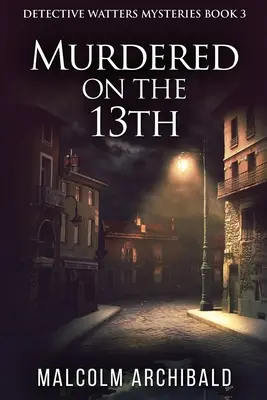 Ucis pe 13 - Murdered On The 13th