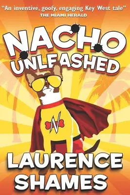 Nacho dezlănțuit - Nacho Unleashed