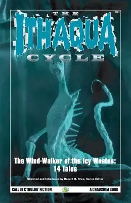 Ciclul Ithaqua - The Ithaqua Cycle