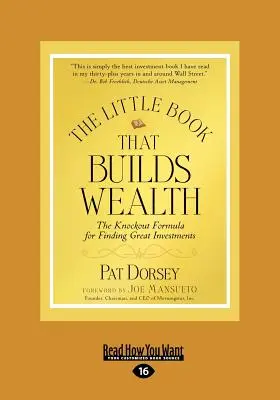 Mica carte care construiește bogăția (Large Print 16pt) - The Little Book That Builds Wealth (Large Print 16pt)