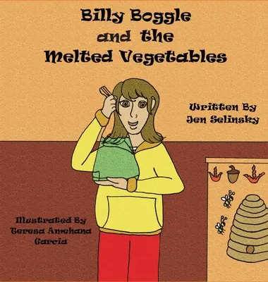 Billy Boggle și legumele topite - Billy Boggle and the Melted Vegetables