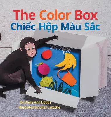 Cutia cu culori / Chiec Hop Mau Sac: Cărțile Babl pentru copii în vietnameză și engleză - The Color Box / Chiec Hop Mau Sac: Babl Children's Books in Vietnamese and English