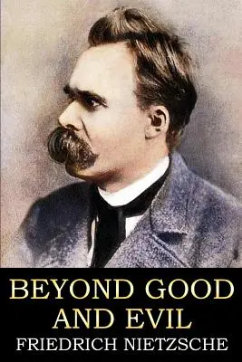 Dincolo de bine și de rău - Beyond Good and Evil