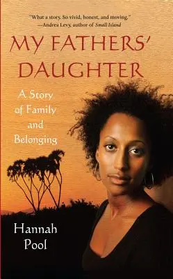 Fiica tatălui meu: A Story of Family and Belonging (O poveste despre familie și apartenență) - My Fathers' Daughter: A Story of Family and Belonging