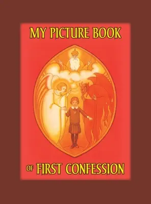 Cartea mea ilustrată a primei confesiuni - My Picture Book of First Confession