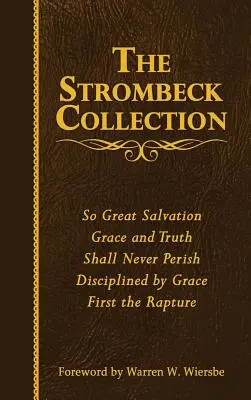 Colecția Strombeck: Lucrările colecționate ale lui J. F. Strombeck - The Strombeck Collection: The Collected Works of J. F. Strombeck