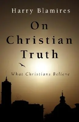 Despre adevărul creștin - On Christian Truth