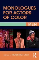 Monologuri pentru actori de culoare: bărbați - Monologues for Actors of Color: Men