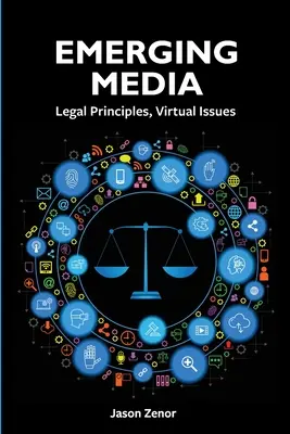 Mass-media emergente: Principii juridice, probleme virtuale - Emerging Media: Legal Principles, Virtual Issues