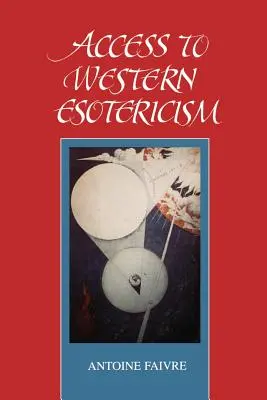 Acces la esoterismul occidental - Access to W Esotericism