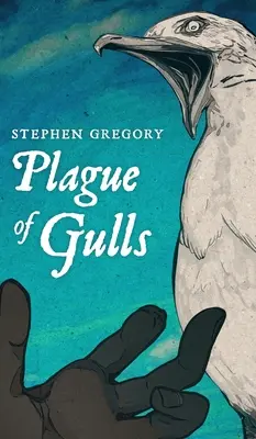 Ciuma pescărușilor (Plague of Gulls) - Plague of Gulls