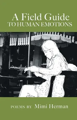 Un ghid de teren al emoțiilor umane - A Field Guide to Human Emotions