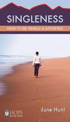 Singurătatea: Cum să fii singur și satisfăcut - Singleness: How to Be Single and Satisfied