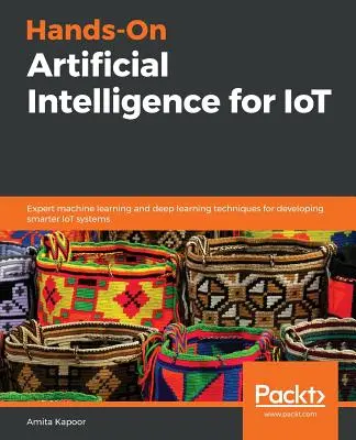 Inteligență artificială hands-on pentru IoT - Hands-On Artificial Intelligence for IoT