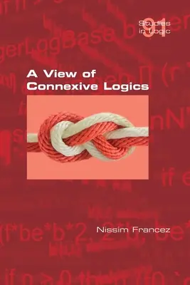 O viziune asupra logicii conexive - A View of Connexive Logics