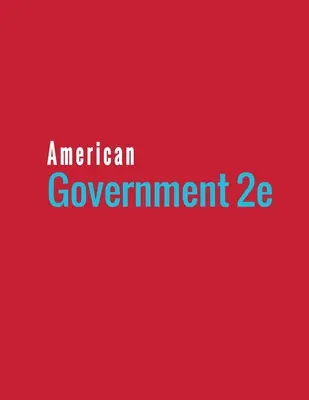 Guvernul american 2e - American Government 2e