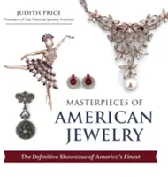 Capodopere ale bijuteriilor americane (ultima ediție) - Masterpieces of American Jewelry (Latest Edition)