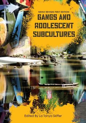 Bandele și subculturile adolescenților - Gangs and Adolescent Subcultures