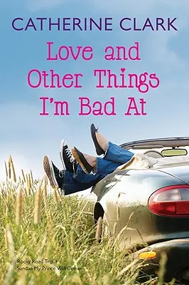 Dragoste și alte lucruri la care nu mă pricep: Rocky Road Trip/Sundae Prințul meu va veni - Love and Other Things I'm Bad at: Rocky Road Trip/Sundae My Prince Will Come