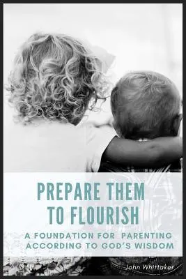 Pregătiți-i să înflorească - Prepare Them to Flourish