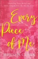 Fiecare bucată din mine - Every Piece of Me