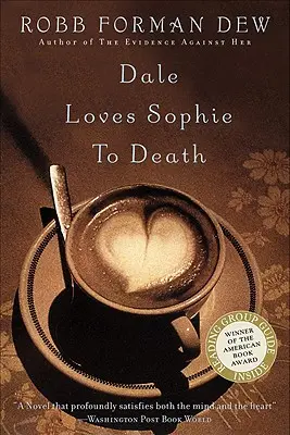 Dale o iubește pe Sophie până la moarte - Dale Loves Sophie to Death