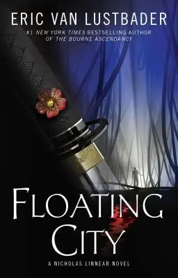 Orașul plutitor: Un roman Nicholas Linnear - Floating City: A Nicholas Linnear Novel