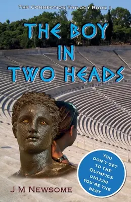 The Boy in Two Minds (Băiatul în două lumi): Călătorie în timp către Olimpia antică - The Boy in Two Minds: Time travel to Ancient Olympia