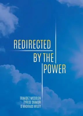 Redirecționat de putere - Redirected by the Power