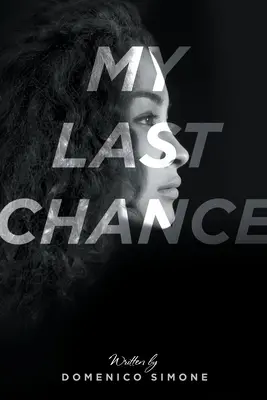 Ultima mea șansă - My Last Chance
