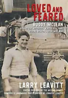 Iubit și temut: Buddy McLean, șeful cunoscutei mafii Winter Hill în timpul războiului bandelor irlandeze din Boston - Loved and Feared: Buddy McLean, Boss of The Notorious Winter Hill Mob During Boston's Irish Gang War