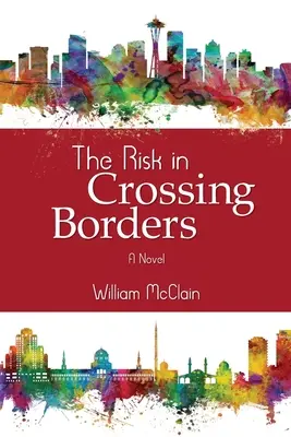 Riscul trecerii frontierelor (The Risk in Crossing Borders) - The Risk in Crossing Borders