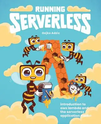 Rularea Serverless: Introducere în AWS Lambda și modelul de aplicație fără server - Running Serverless: Introduction to AWS Lambda and the Serverless Application Model