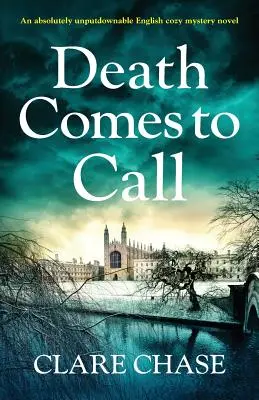 Death Comes to Call: Un roman englezesc polițist absolut de nerefuzat - Death Comes to Call: An absolutely unputdownable English cozy mystery novel