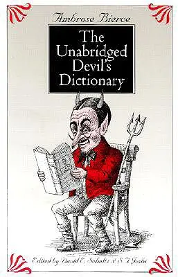 The Unabridged Devil's Dictionary