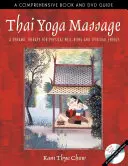 Thai Yoga Massage: O terapie dinamică pentru bunăstarea fizică și energia spirituală - Thai Yoga Massage: A Dynamic Therapy for Physical Well-Being and Spiritual Energy