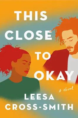 Atât de aproape de bine - This Close to Okay