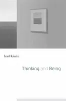 A gândi și a fi - Thinking and Being