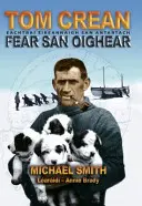 Tom Crean - Frica San Oighear - Tom Crean - Fear San Oighear